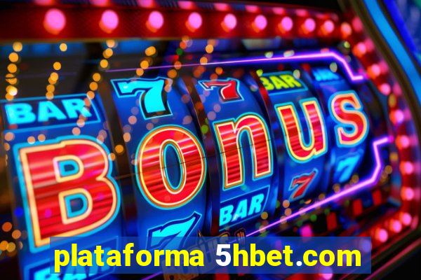 plataforma 5hbet.com